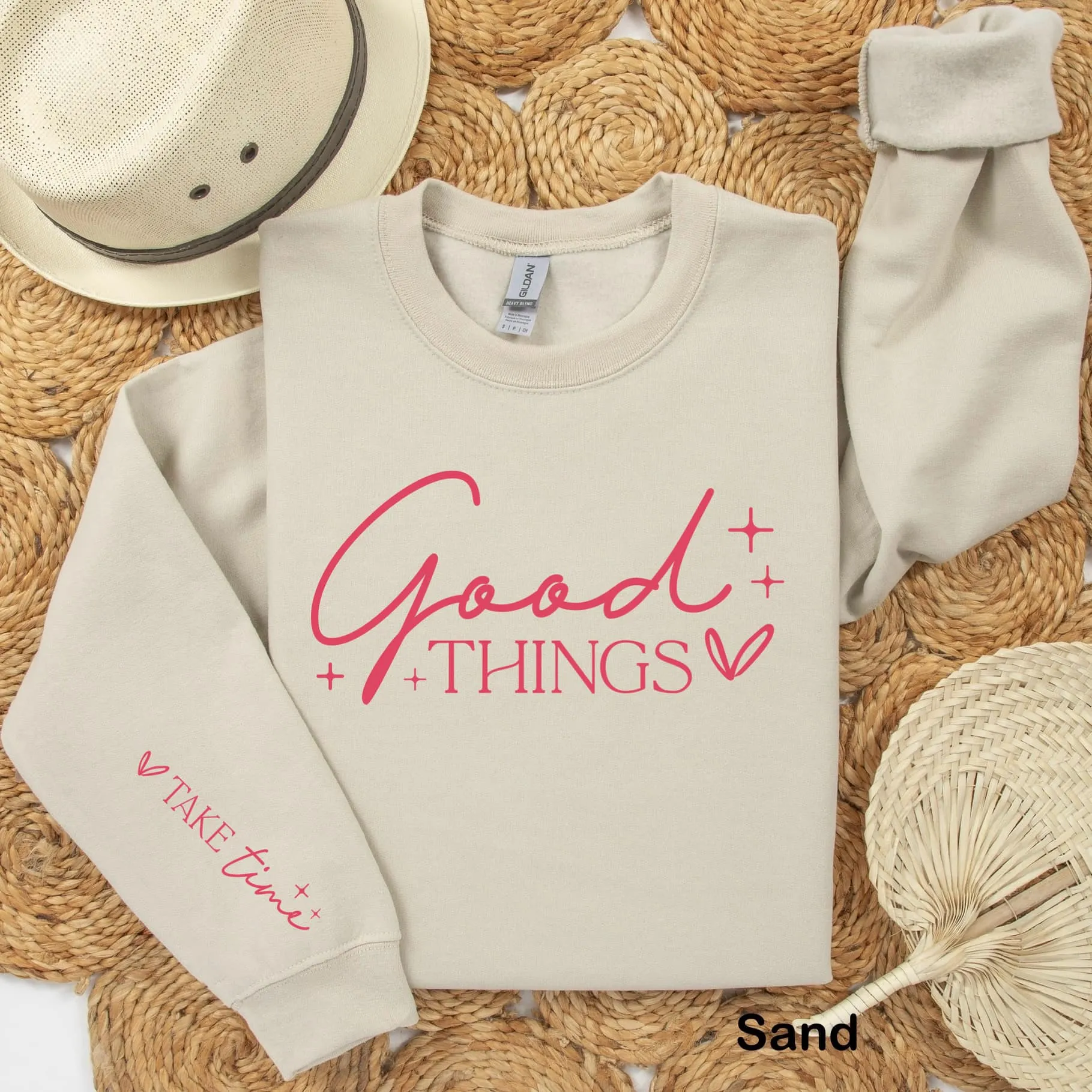 Good Things Take Time Sweatshirt