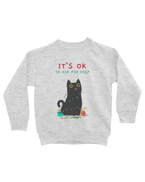 It's OK To Ask For Help (Black Cat) - Youth Sweatshirt