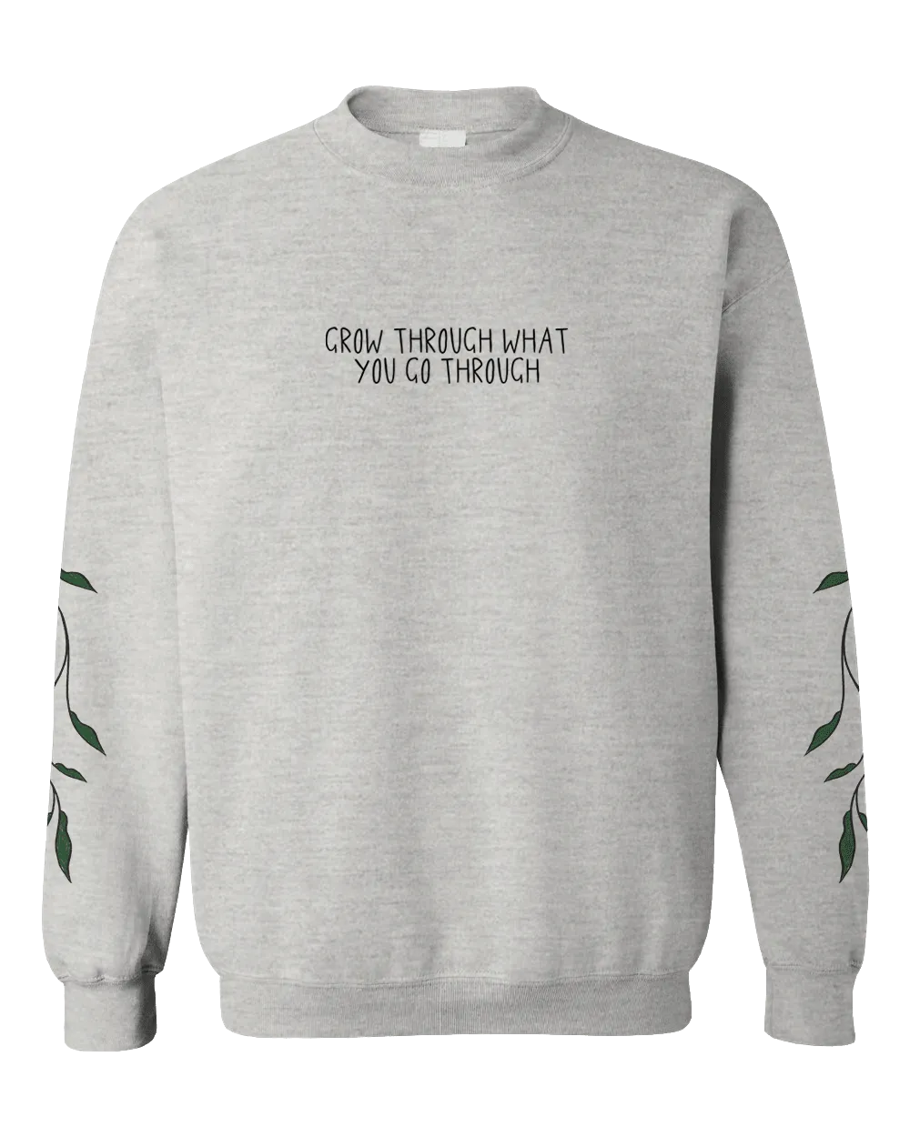 Keep Growing, Healing In Progress - Sweatshirt