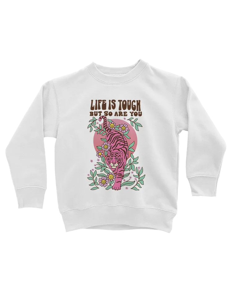 Life Is Tough But So Are You (Tiger) - Youth Sweatshirt