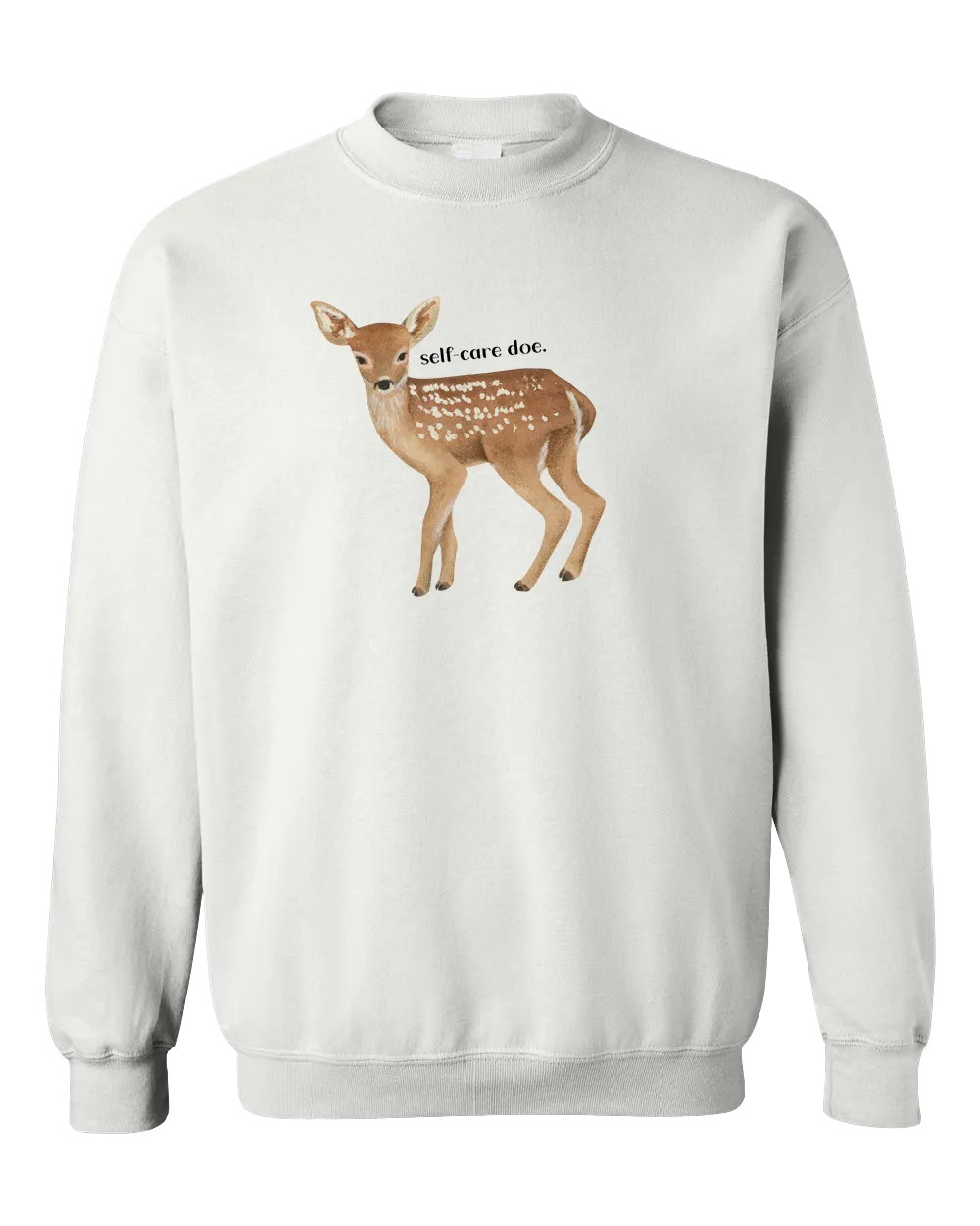 Self-Care Doe - Sweatshirt