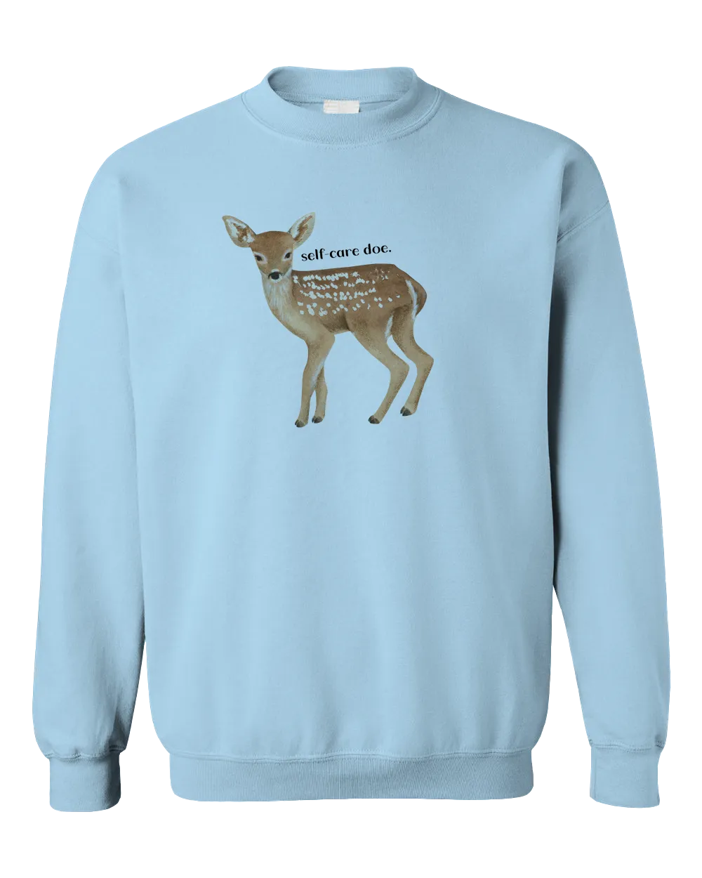 Self-Care Doe - Sweatshirt