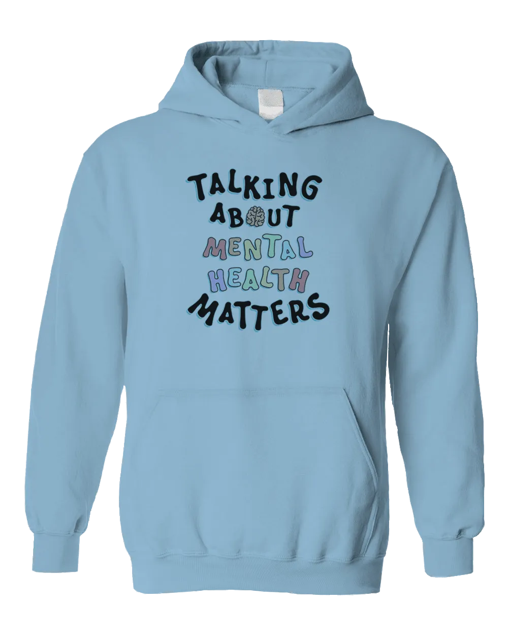 Talking About Mental Health Matters - Hoodie