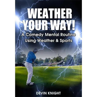 Weather Your Way by Devin Knight - VIDEO DOWNLOAD OR STREAM